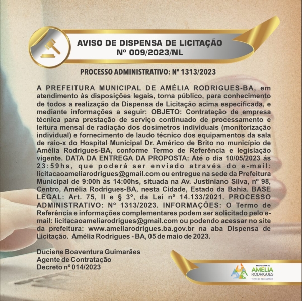 AVISO DE DISPENSA DE LICITAÇÃO Nº 009/2023/NL PROCESSO ADMINISTRATIVO: Nº 1313/2023