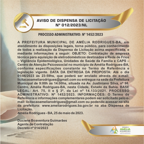 AVISO DE DISPENSA DE LICITAÇÃO Nº 012/2023/NL PROCESSO ADMINISTRATIVO: Nº 1452/2023