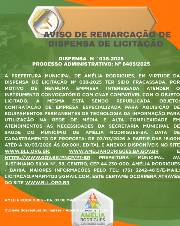 AVISO DE REMARCAÇÃO DE DISPENSA DE LICITAÇÃO Nº 038-2025