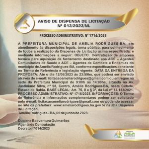 AVISO DE DISPENSA DE LICITAÇÃO Nº 013/2023/NL PROCESSO ADMINISTRATIVO: Nº 1716/2023